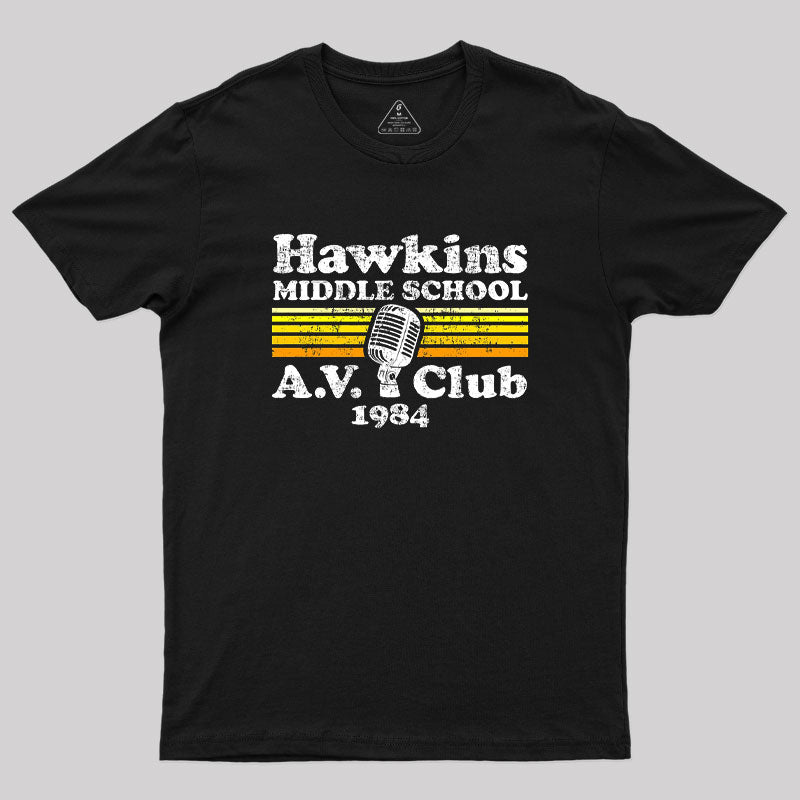 Hawkins Middle School A.V. Club Geek T-Shirt Hawkins Middle School A.V. Club Geek T-Shirt