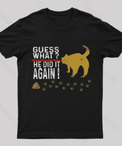 He Did It Again Nerd T-Shirt