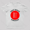 Heat Wave Survivor T-Shirt