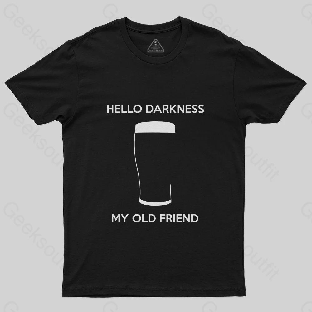 Hello Darkness My Old Friend Nerdy Graphic T-Shirt Hello Darkness My Old Friend Nerdy Graphic T-Shirt