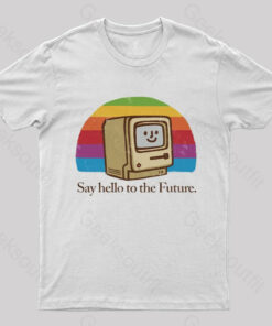 Hello Future T-Shirt