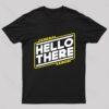 Hello There Nerd T-Shirt