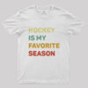 Hockey Is My Favorite Season Retro T-Shirt