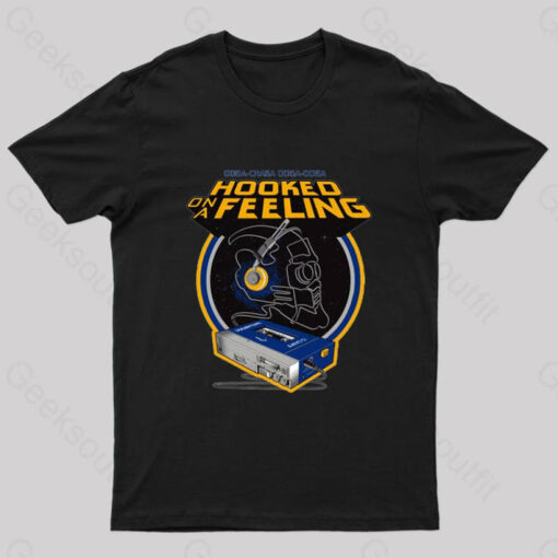 Hooked on a Feeling Nerd T-Shirt