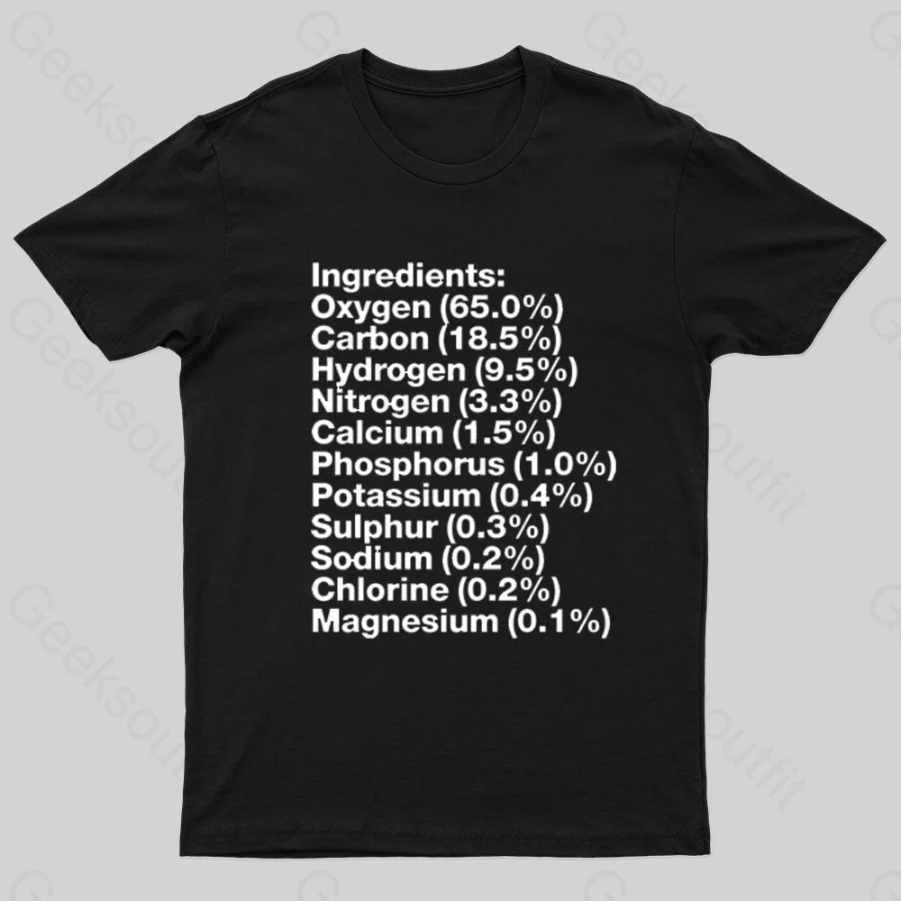 Human Body Ingredients Geek T-Shirt Human Body Ingredients Geek T-Shirt