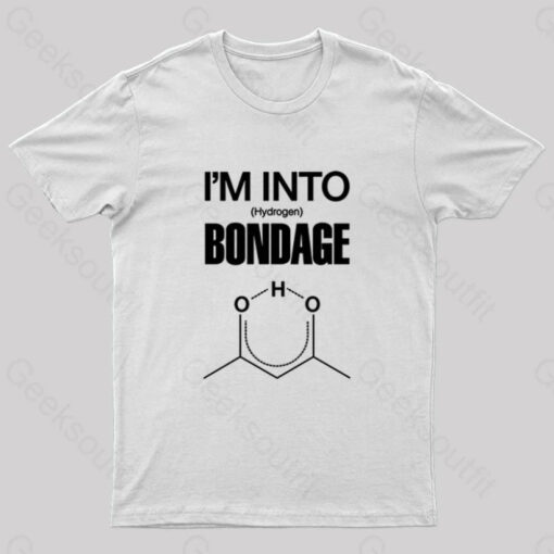 Hydrogen Bondage Nerd T-Shirt