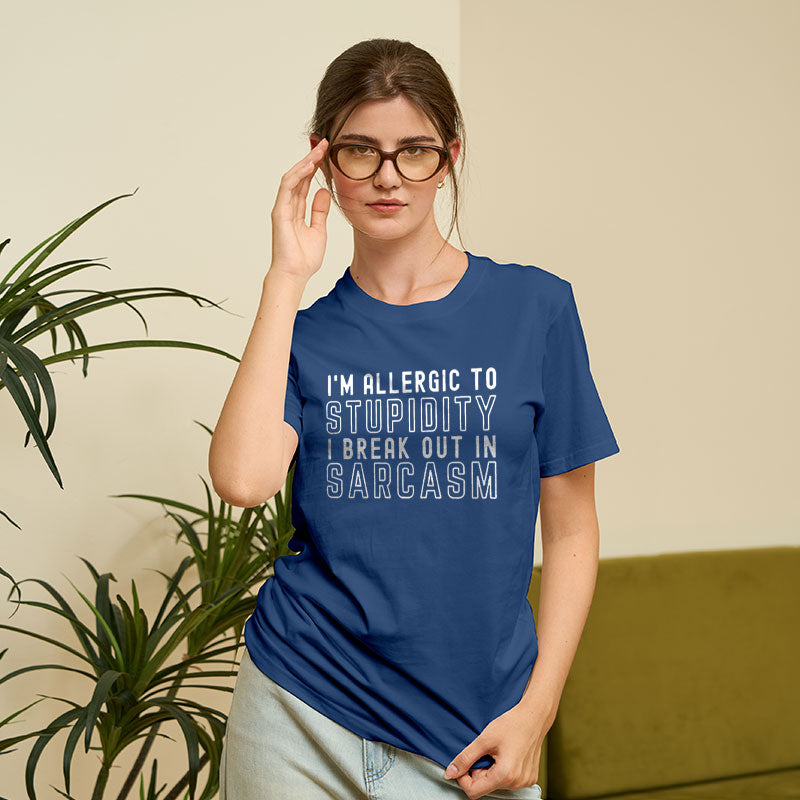 I’m Allergic to Stupidity T-Shirt I’m Allergic to Stupidity T-Shirt
