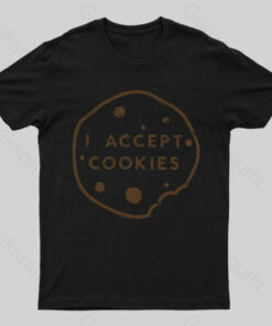 I Accept Cookies Nerd T-Shirt