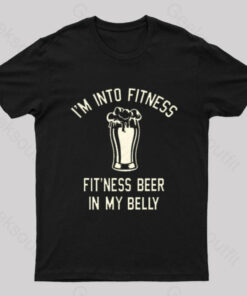 I Am Into Fitness Nerd T-Shirt