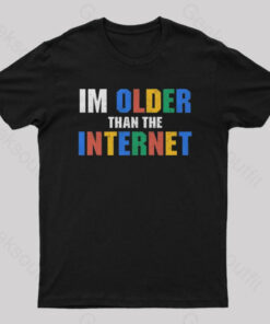 I Am Older Than The Internet Nerd T-Shirt