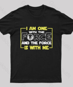 I Am One With The Force Nerd T-Shirt