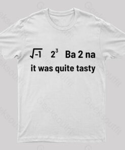 I Ate Banana It Was Tasty Nerd T-Shirt