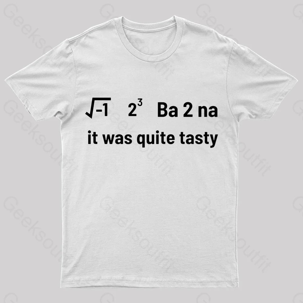 I Ate Banana It Was Tasty Nerd T-Shirt I Ate Banana It Was Tasty Nerd T-Shirt