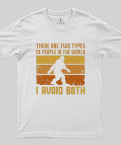 I Avoid All Kinds of People T-Shirt