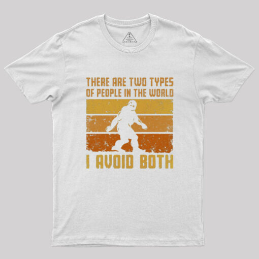 I Avoid All Kinds of People T-Shirt