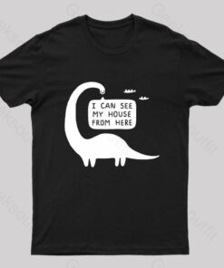 I Can See My House From Here Nerd T-Shirt