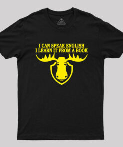 I Can Speak English, I Learn It From a Book T-Shirt