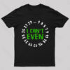 I Can’t Even Geek T-Shirt