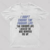 I Didn’t Choose The Fandom Life Geek T-Shirt