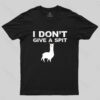 I Don’t Give a Spit Funny Alpaca T-shirt