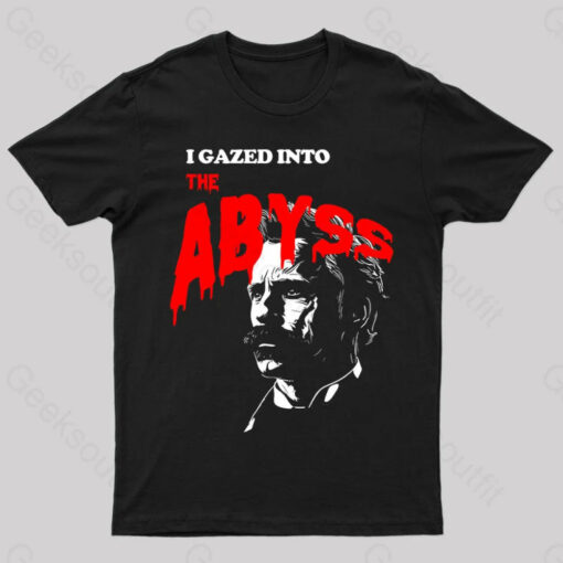I Gazed Into The Abyss Black Metal Nerd T-Shirt