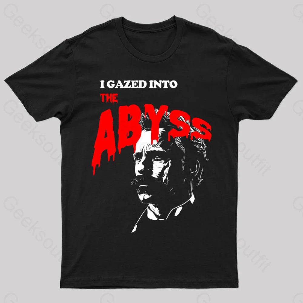I Gazed Into The Abyss Black Metal Nerd T-Shirt I Gazed Into The Abyss Black Metal Nerd T-Shirt