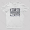 I Had My Patience Tested Geek T-Shirt