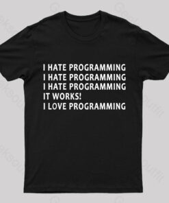 I Hate Programming Nerd T-Shirt