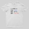 I Have A Css Joke T-Shirt