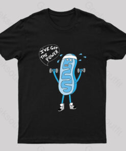I Have Got The Power Nerd T-Shirt