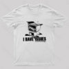 I Have Issues Nerd T-Shirt