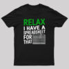 I Have a Spreadsheet For That Funny Nerd T-Shirt