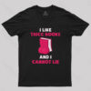 I Like Thick Books T-Shirt