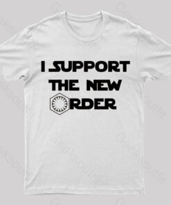I Support The New Order Nerd T-Shirt