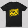 I Survived Order Sixty-Six Geek T-Shirt