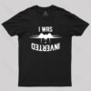 I Was Inverted T-Shirt