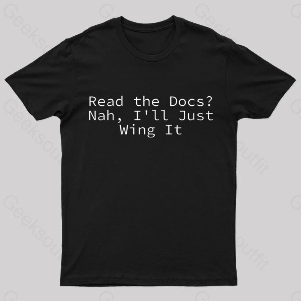 I Will Just Wing It Nerd T-Shirt I Will Just Wing It Nerd T-Shirt