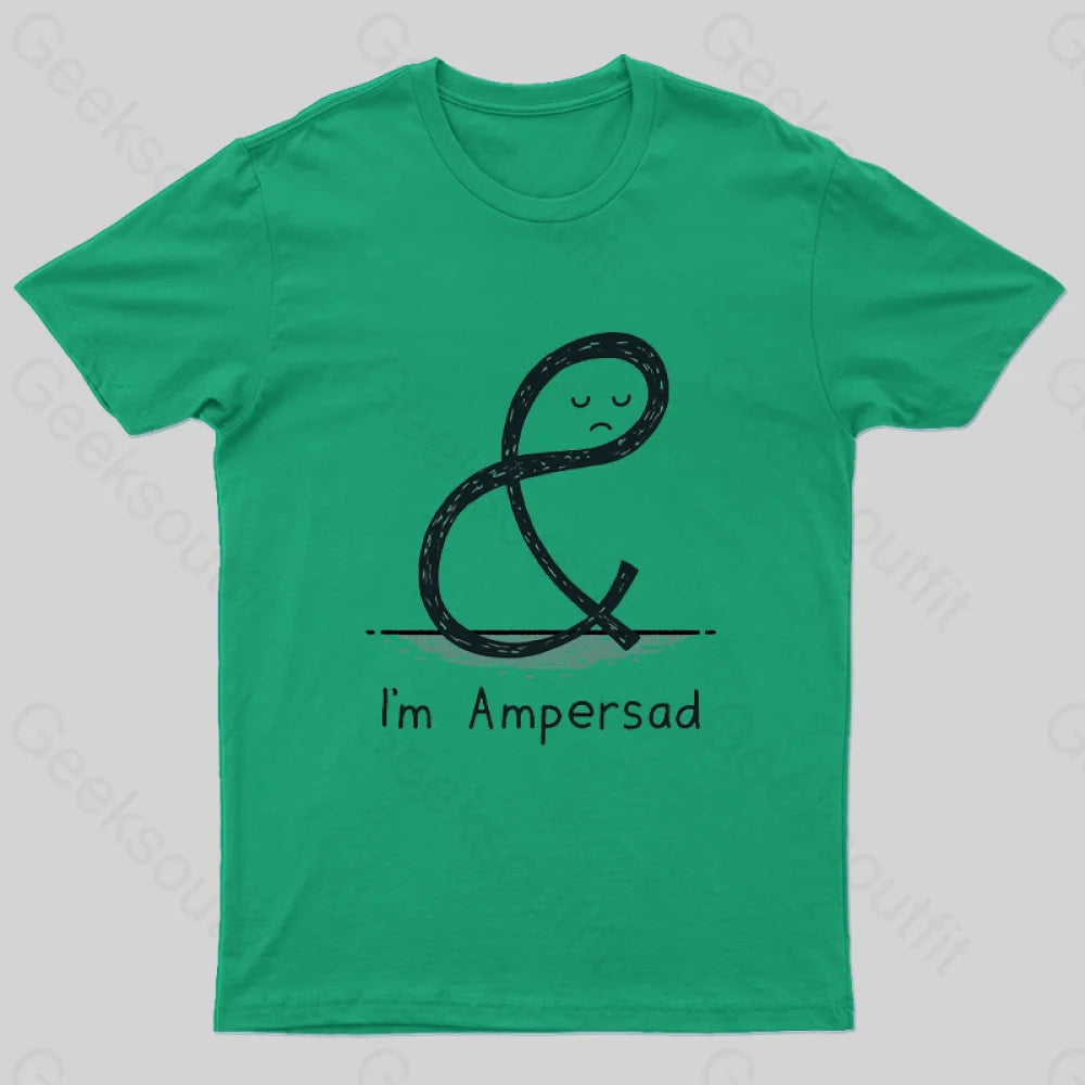 I am Ampersad T-Shirt I am Ampersad T-Shirt