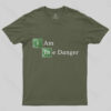 I am The Danger T-Shirt