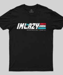 I.M. Lazy T-Shirt