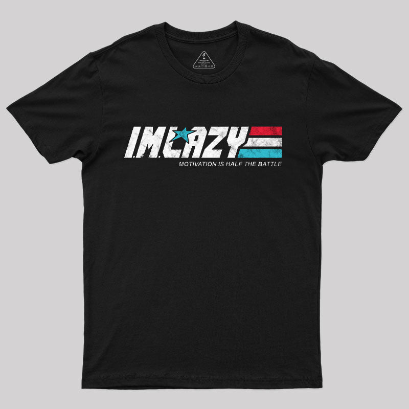 I.M. Lazy T-Shirt I.M. Lazy T-Shirt