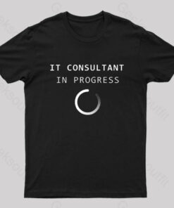 IT Consultant Geek T-Shirt