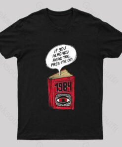 If You Already Read Me Pass Me On Geek T-Shirt