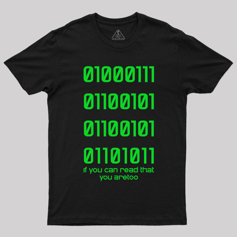 If You Can Read That T-Shirt If You Can Read That T-Shirt