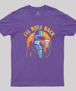 I’ll Beer Back T-Shirt