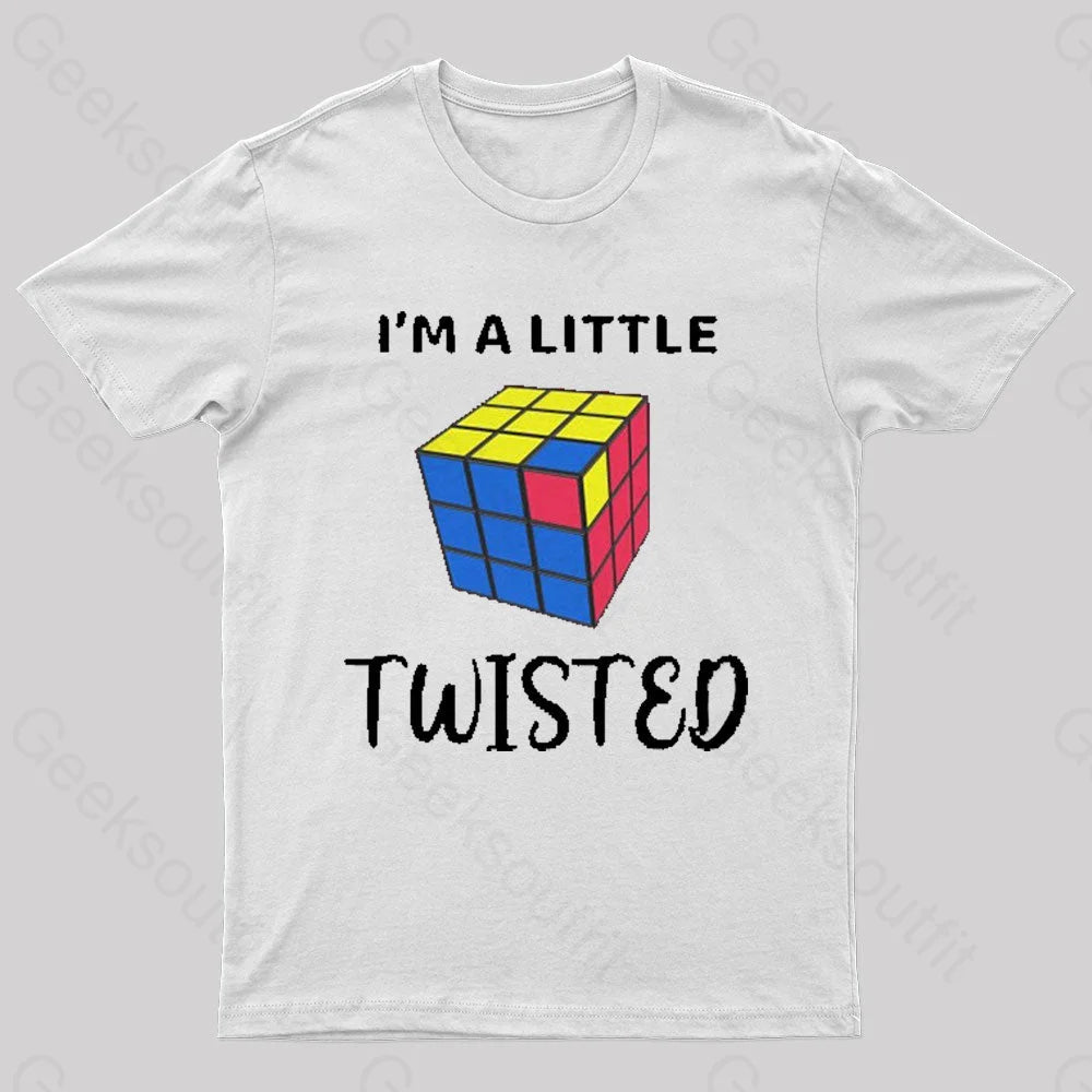 I'm A Little Twisted Nerd T-Shirt I'm A Little Twisted Nerd T-Shirt
