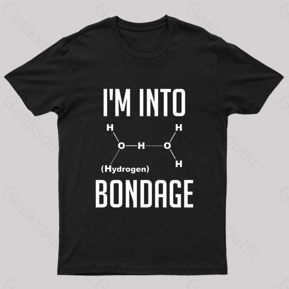 I'm Into Hydrogen Nerd T-Shirt I'm Into Hydrogen Nerd T-Shirt