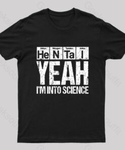 I’m Into Science Geek T-Shirt