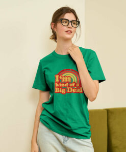I’m Kind Of A Big Deal Geek T-Shirt