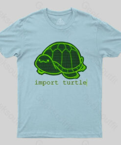 Import Turtle T-Shirt